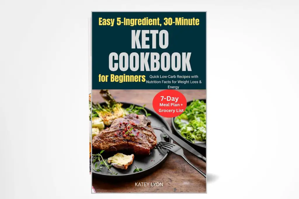 Easy 5-Ingredient Keto Cookbook for Beginners — Quick Recipes + 7-Day Meal Plan