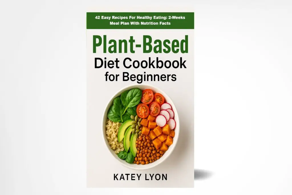 plant-based diet cookbook for beginners